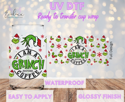 I'm a Grinch before coffee UV DTF Cup Wrap