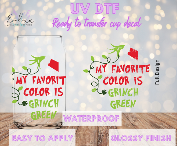 My favorite Color is Green UV DTF Cup Decal