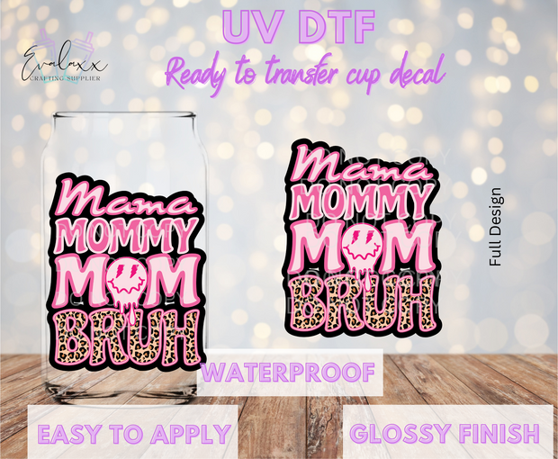 Pink Mamma Mommy Mom Bruh UV DTF Cup Decal