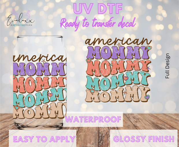 American Mommy UV DTF Cup Decal
