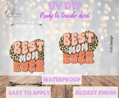 Best Mom Ever UV DTF Cup Decal