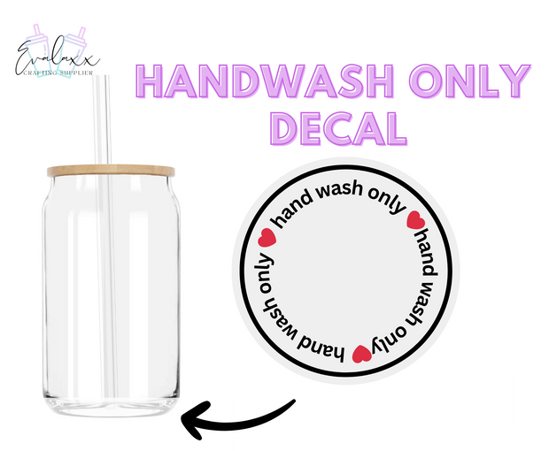 Hand wash only Decal UV DTF